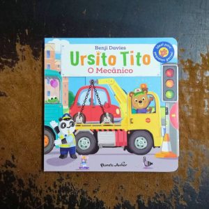 Ursito Tito - O Mecânico