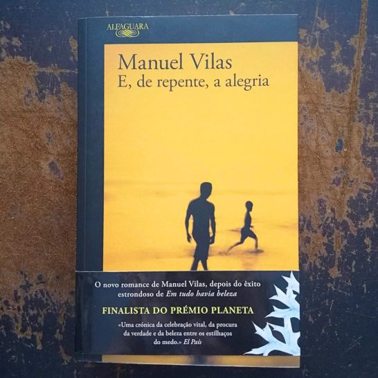 E, de Repente, a Alegria