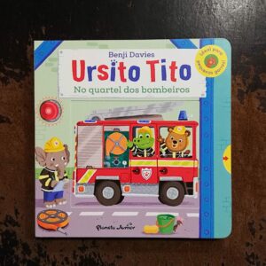Ursito Tito - No Quartel dos Bombeiros