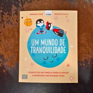 Um Mundo de Tranquilidade
