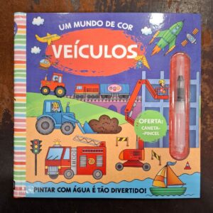 Um Mundo de Cor: Veículos