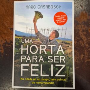 Uma Horta para Ser Feliz