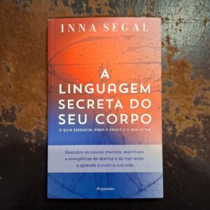 A Linguagem Secreta do seu Corpo