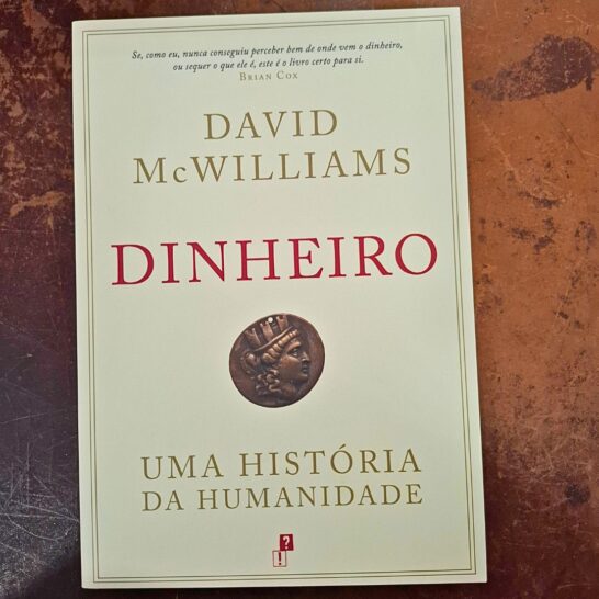 Dinheiro - Uma História da Humanidade