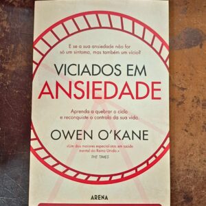 Viciados em Ansiedade
