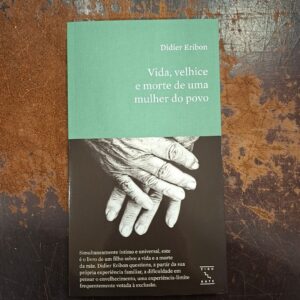 Vida, Velhice e Morte de uma Mulher do Povo