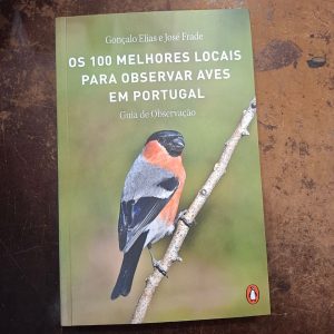 Os 100 Melhores Locais para Observar Aves em Portugal