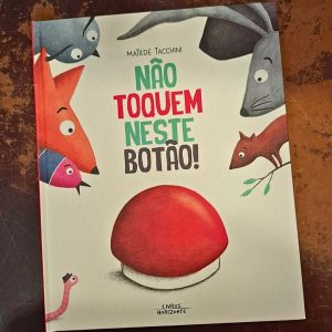 Não Toquem Neste Botão!